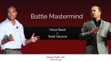 Todd Falcone vs Vince Reed Battle Mastermind