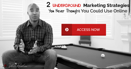 2 Underground Marketing Strategies You Never Thought You Could Use Online